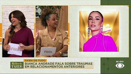 Bianca Andrade diz que revelou traumas em relacionamentos ao novo namorado | Melhor da Tarde