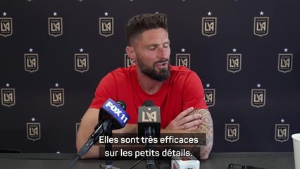 LAFC - Giroud : "Il y a un écart avec les meilleures équipes européennes"