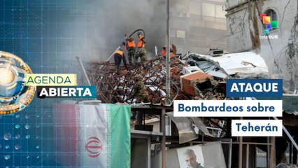 Agenda Abierta 13-06 Nueva agresión de Israel sobre Irán