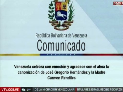 Comunicado | Venezuela agradece canonización de José Gregorio Hernández y la Madre Carmen Rendiles