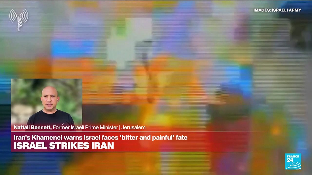 'Iran started this war years ago' ex-srael PM Naftali Bennett tells France 24