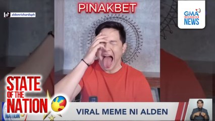 Viral meme ni Alden; GMA Network’s 75th anniversary | SONA