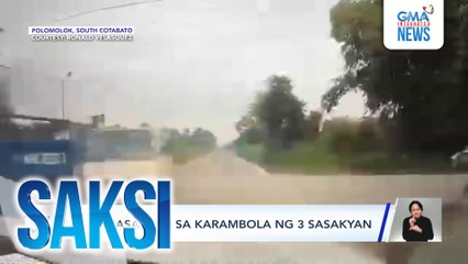 Saksi: (Part 3) Karambola ng 3 sasakyan; Weekend weather; "Lolong: Pangil ng Maynila" finale