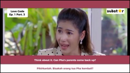 [ENG-INDO SUB] Love Code (Rahut Rissaya) Ep. 1 Part. 3