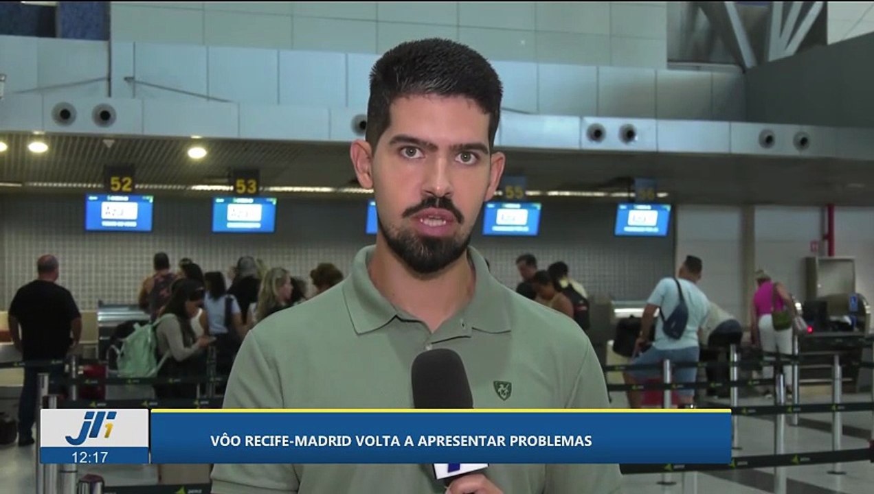 Vôo Recife-Madrid volta a apresentar problemas