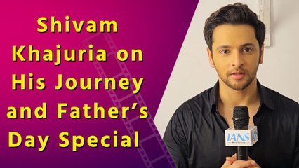 Exclusive Interview: Lead Actor of ‘Anupamaa,’ Shivam Khajuria on Work Experience and Father’s Day 