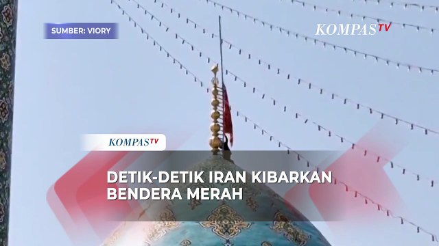 Detik-Detik Iran Kibarkan Bendera Merah, Simbol Balas Dendam Serangan Israel