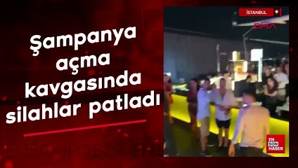 İstanbul'da şampanya açma kavgasında silahlar patladı