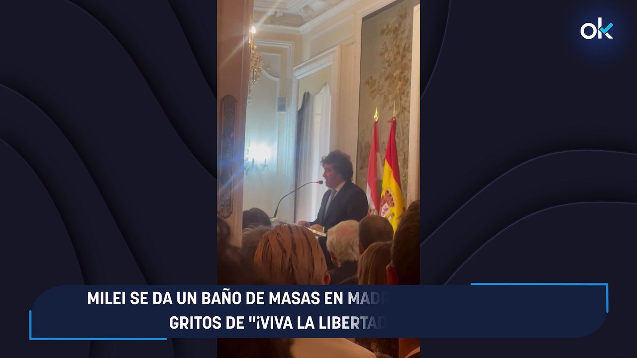 Milei se da un baño de masas en Madrid entre aplausos y gritos de "¡Viva la libertad, carajo!"