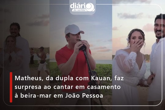 Matheus, da dupla com Kauan, faz surpresa ao cantar em casamento à beira-mar em João Pessoa