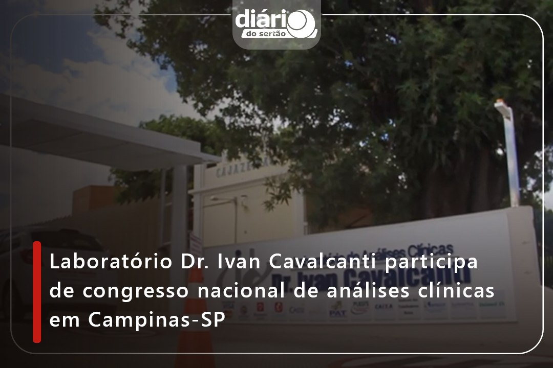 Laboratório Dr. Ivan Cavalcanti participa de congresso nacional de análises clínicas em Campinas-SP