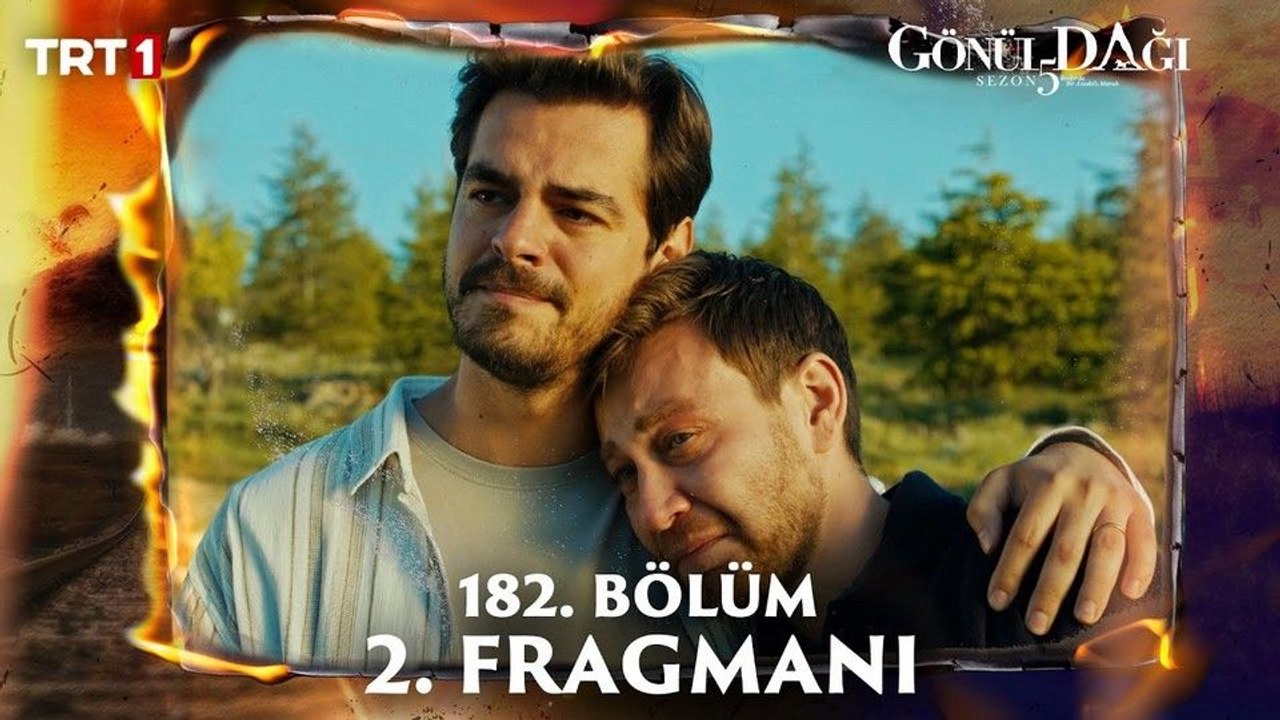Gönül Dağı 182.Bölüm - Gönül Dağı - Sezon 5 - Bölüm 182 - Fragman VCRH STCRH