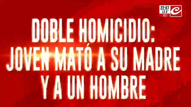 HORROR: JOVEN APUÑALÓ Y BALEÓ A SU MADRE Y MATÓ A UN HOMBRE