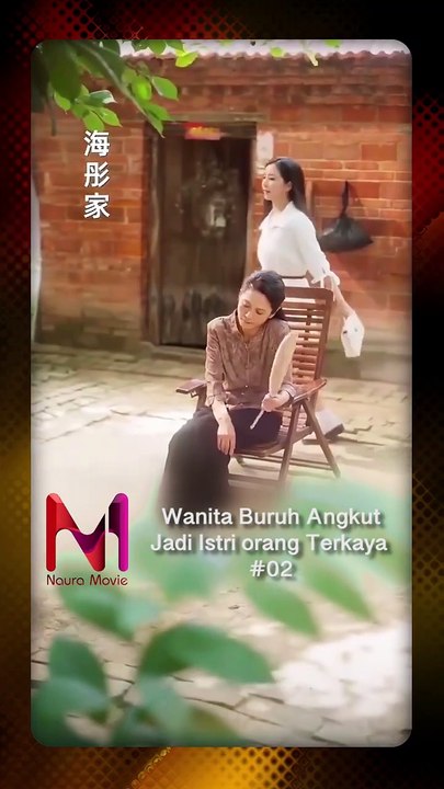 Wanita buruh angkut jadi istri orang terkaya #2