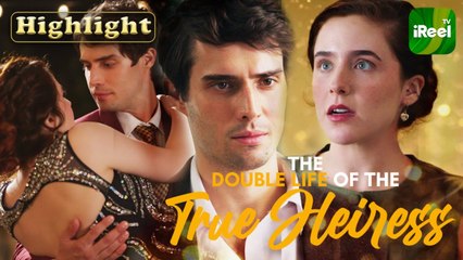 The double life of the True Heiress #reelshort