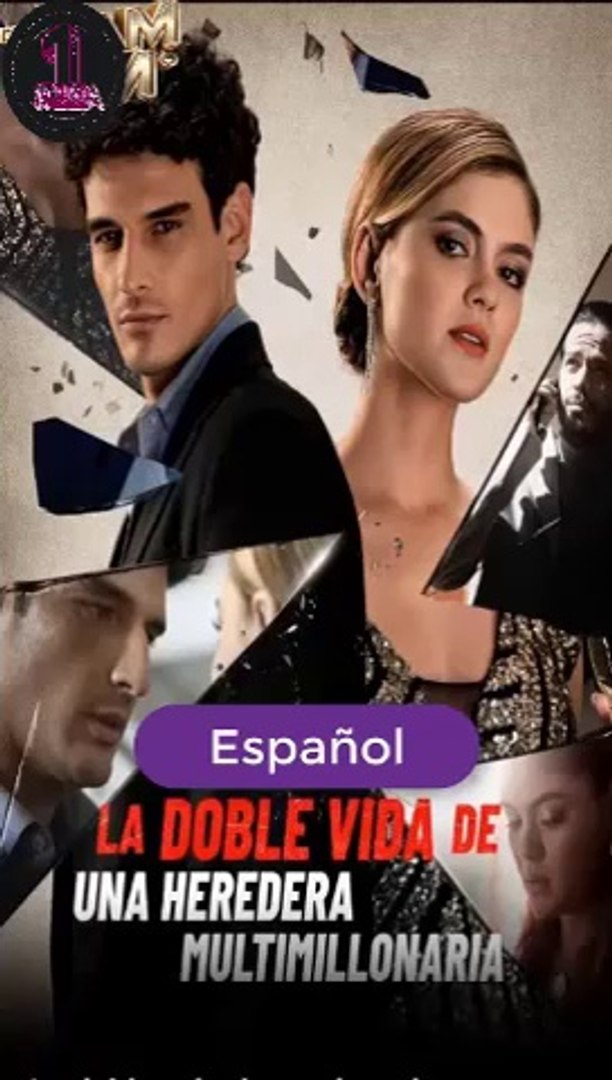 ⁣La doble vida de una heredera multimillonaria serie completa en español