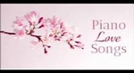 Romantic Piano Musics 01, Piano Love Songs Playlist, Most Popular Beautiful Old Love Songs Cover,  Chill Music cover of popular, Morning vibes  Pop Songs Cover Music,  Chill, Relax, Sleep, Sweet Memories 　ピアノ　カバー曲　　音楽集