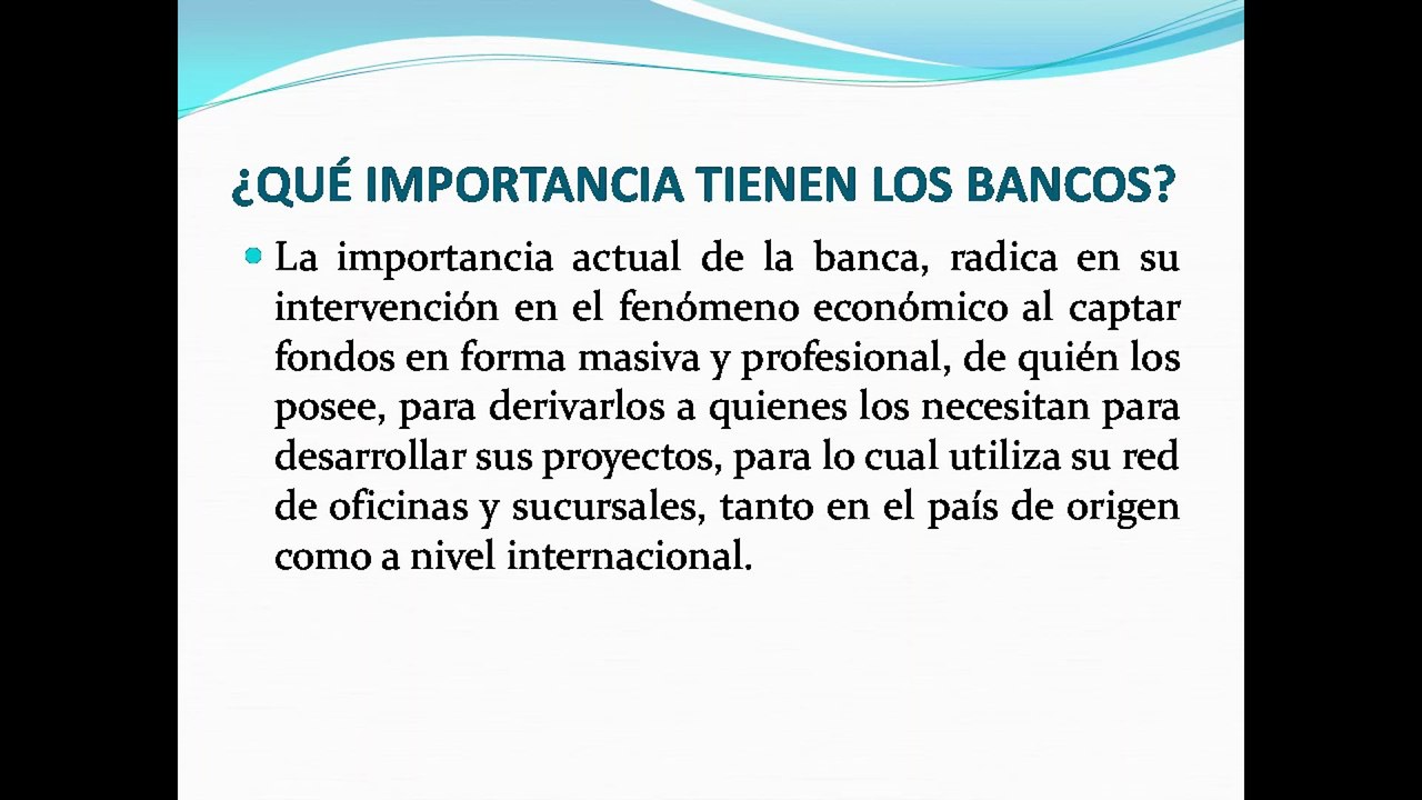 ¿Qué importancia tienen los bancos?