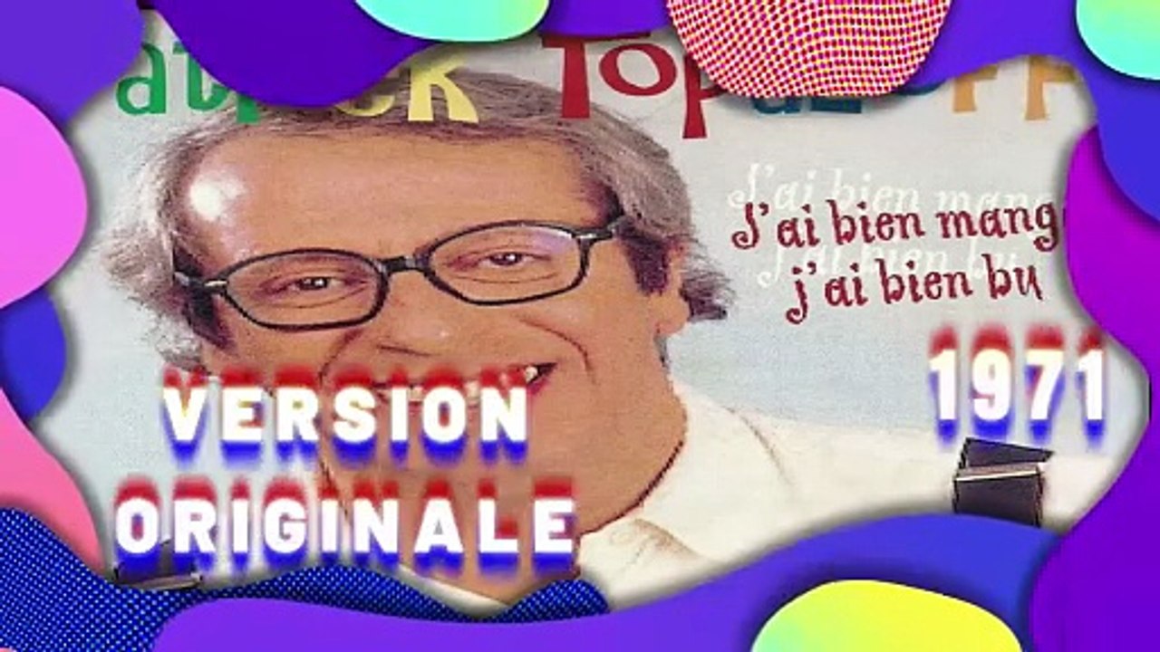 (VO)-Patrick Topaloff - J'ai Bien Mangé, J'ai Bien Bu (1971)