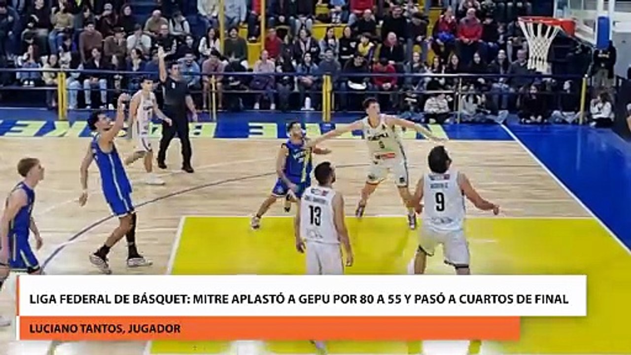Liga Federal de Básquet Mitre aplastó a GEPU por 80 a 55 y pasó a cuartos de final