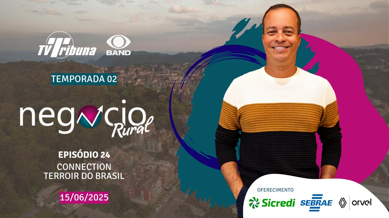 Negócio Rural - Temporada 02 - Episódio 24 - Connection Terroir do Brasil (15/06/2025)