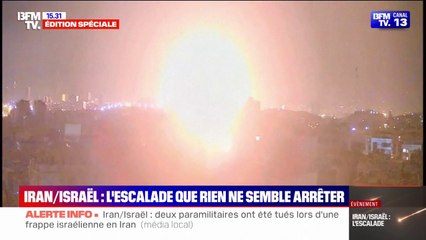 Ce que l'on sait des derniers bombardements israéliens en Iran