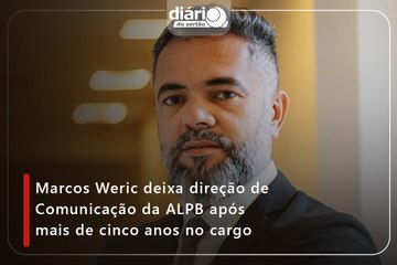 Marcos Weric deixa direção de Comunicação da ALPB após mais de cinco anos no cargo