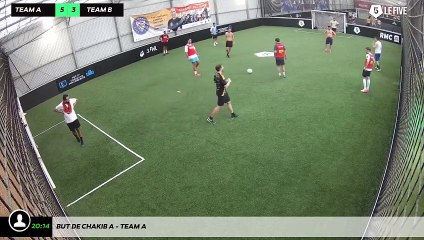 But de Chakib A - Team A