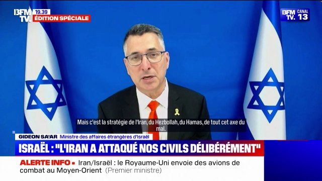 Conflit Israël-Iran: le ministre des Affaires étrangères d'Israël, Gideon Sa'ar, indique que l'Iran a attaqué les civils délibérément