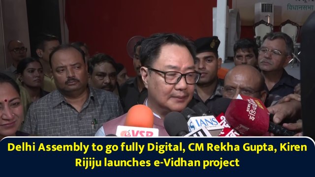 Delhi Assembly to go fully Digital, CM Rekha Gupta, Kiren Rijiju launches e-Vidhan project