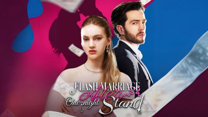 Flash Marriage After One-night Stand