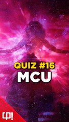 QUIZ MCU #16 (Vidéo exclusive Daylimotion)