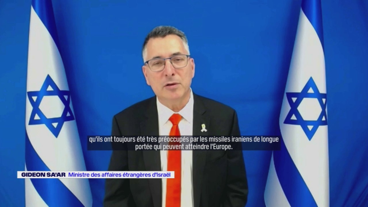 Conflit Israël-Iran: pour le ministre des Affaires étrangères d'Israël, Gideon Sa'ar, "l'Iran représente un risque sérieux pour l'Europe"