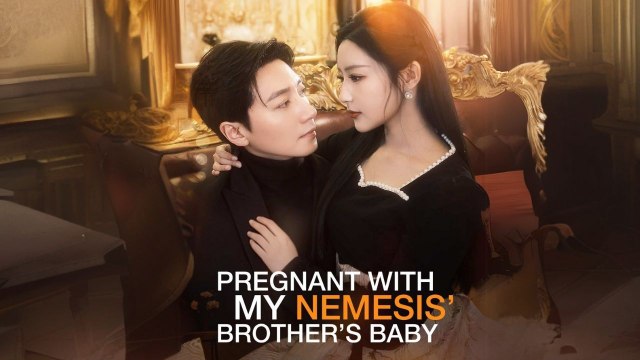 Pregnant with My Nemesis’ Brother’s Baby #shortfilms #shortdrama #short