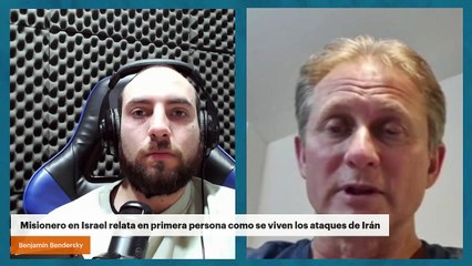 Misionero en Israel relata en primera persona como se viven los ataques contra Irán