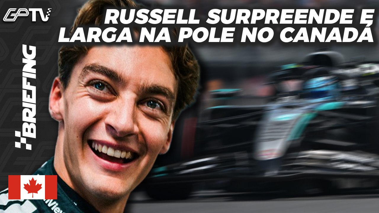 RUSSELL TIRA POLE de VERSTAPPEN e PIASTRI, BORTOLETO 15º: CLASSIFICAÇÃO DA F1 no CANADÁ | BRIEFING
