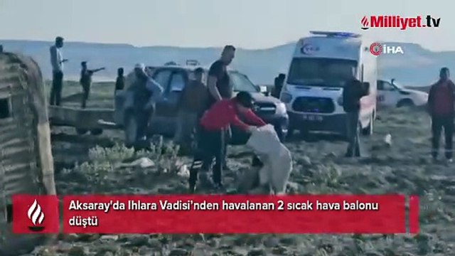 Aksaray'da iki sıcak hava balonu düştü: 1 ölü, 19 yaralı