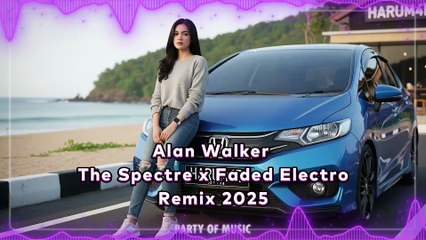 Alan Walker - The Spectre vs Faded Electro Remix 2025 By Harum4d