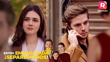 Estoy Embarazada, ¡Separemonos! #ReelShort Sub en Español #short