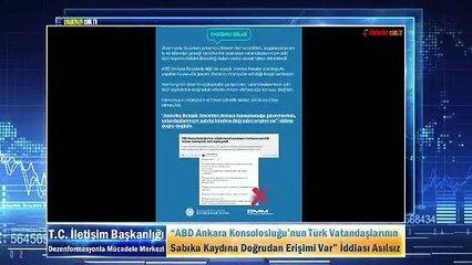 “ABD Ankara Konsolosluğu’nun Türk Vatandaşlarının Sabıka Kaydına Doğrudan Erişimi Var” İddiası Asılsız