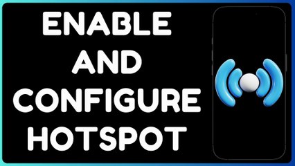 How to Enable & Configure Hotspot on Android | Share Internet Easily