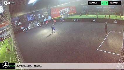 But de Lahcen - Team A