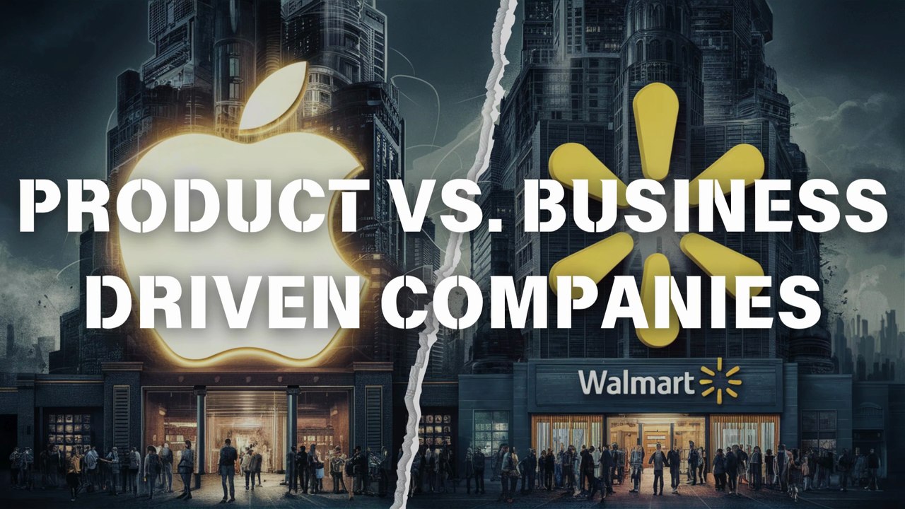 Product-Driven vs. Business-Driven Companies: Which Strategy Wins?