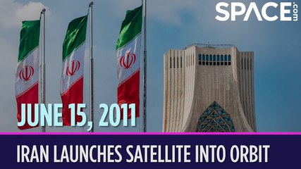 OTD In Space - June 15: Iran Launches Satellite Into Orbit