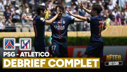 PSG 4-0 Atlético : le débrief complet de l'After foot