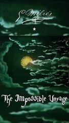 Viaggio attraverso l'impossibile | movie | 1904 | Official Trailer