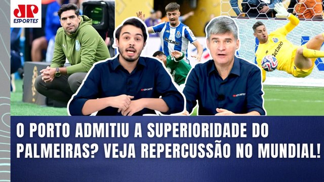 ISSO CHAMA A ATENÇÃO! O próprio Porto ADMITE que o Palmeiras... OLHA a REPERCUSSÃO no Mundial!