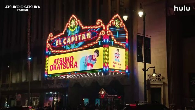 Atsuko Okatsuka: Father | Official Trailer | Hulu