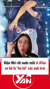 Diệu Nhi rớt nước mắt vì Anh Tú sơ hở là kè kè cùng các anh trai