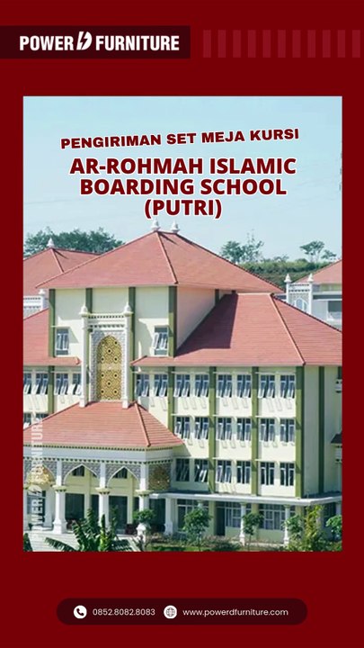 Pengiriman Meja Kursi Type D06V3 Ar-Rohmah Islamic Bording School✅